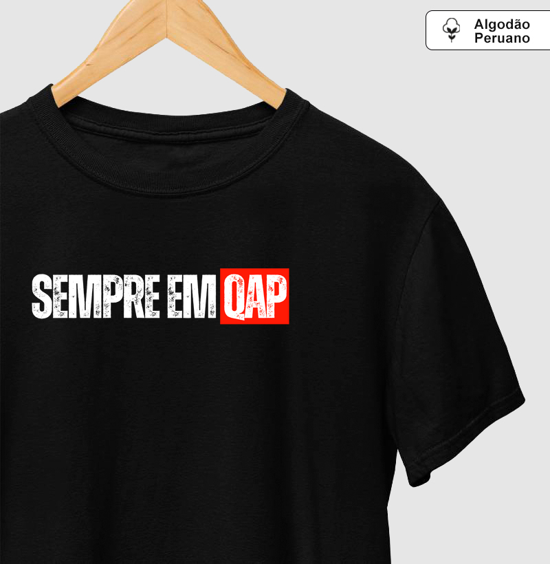 Camiseta Algodão Peruano - SEMPRE EM QAP