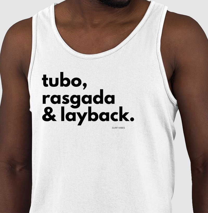 Tubo, Rasgada & Layback