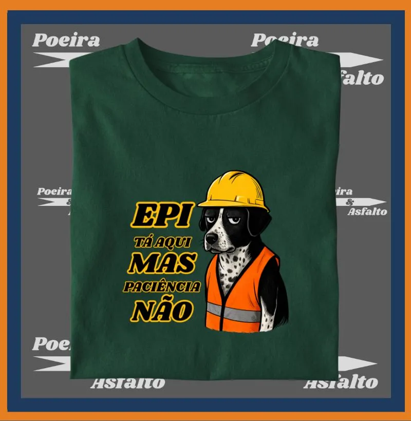 Camiseta Epi tá aqui