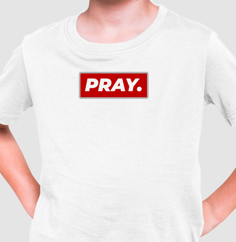 Camiseta Infantil | Pray.