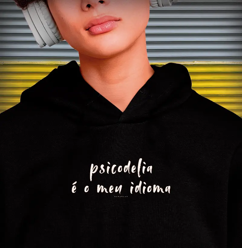 PSICODELIA É MEU IDIOMA