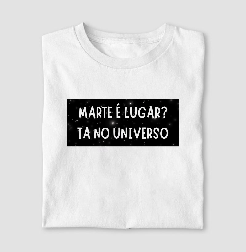Marte é lugar? tá no universo