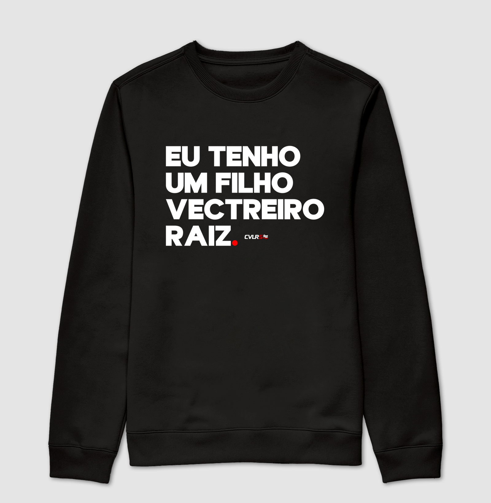 Eu tenho um filho vectreiro raiz.