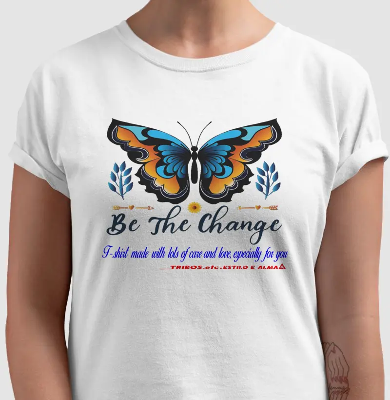 CAMISETA RESERVA.INK MASCULINA E FEMININA TRIBOS.etc ELAS  BE THE CHANGE