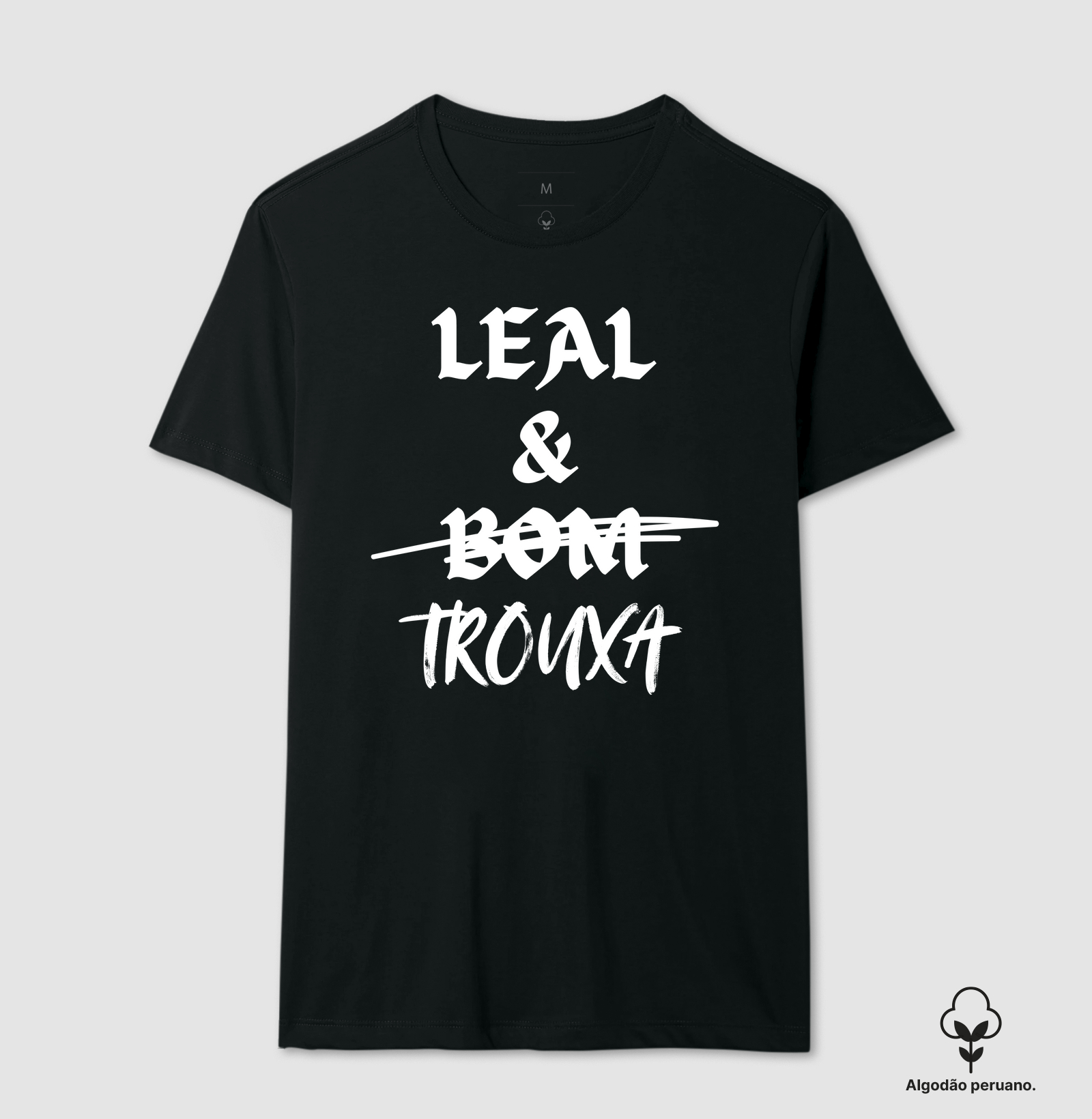 Leal & Trouxa