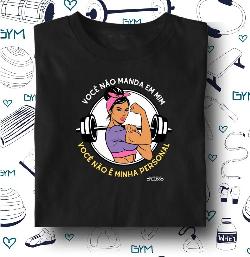 Você não manda em mim você não é MINHA Personal