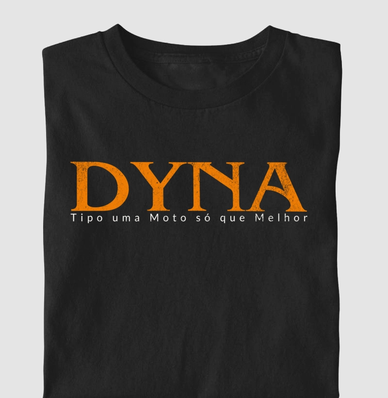 Dyna - Tipo uma moto só que melhor