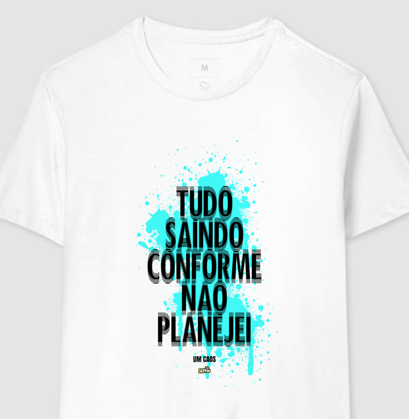 Tudo Saindo Conforme não Planejei
