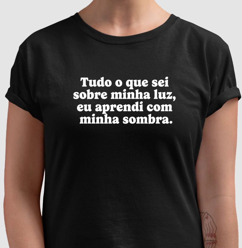 Tudo o que sei, Camiseta sua ideia aqui