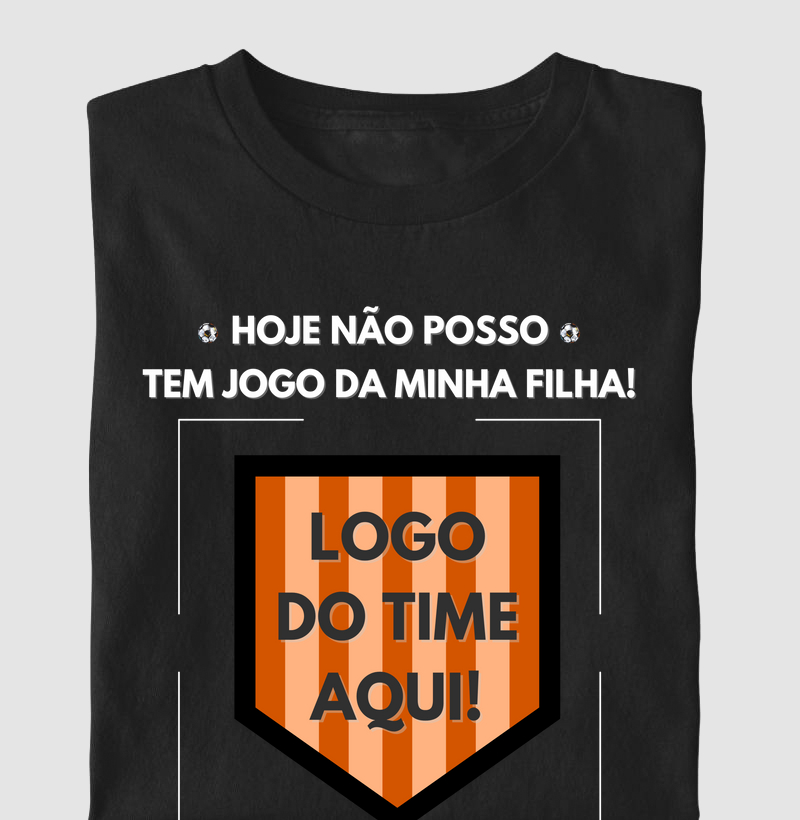 Camiseta Personalizada - Hoje Não Posso!