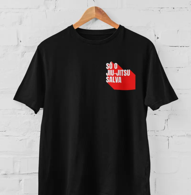 T-shirt Só o jiu-jitsu salva