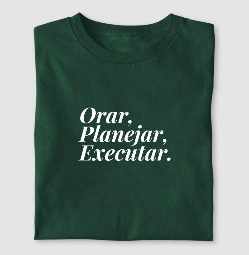 Orar, Planejar, Executar