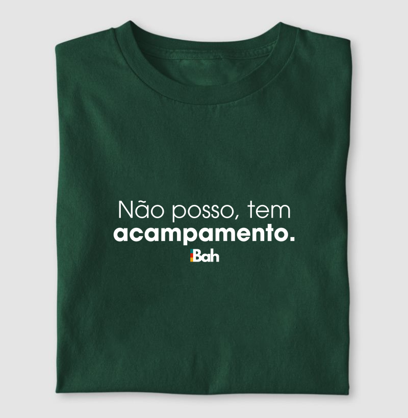 Não posso, tem acampamento