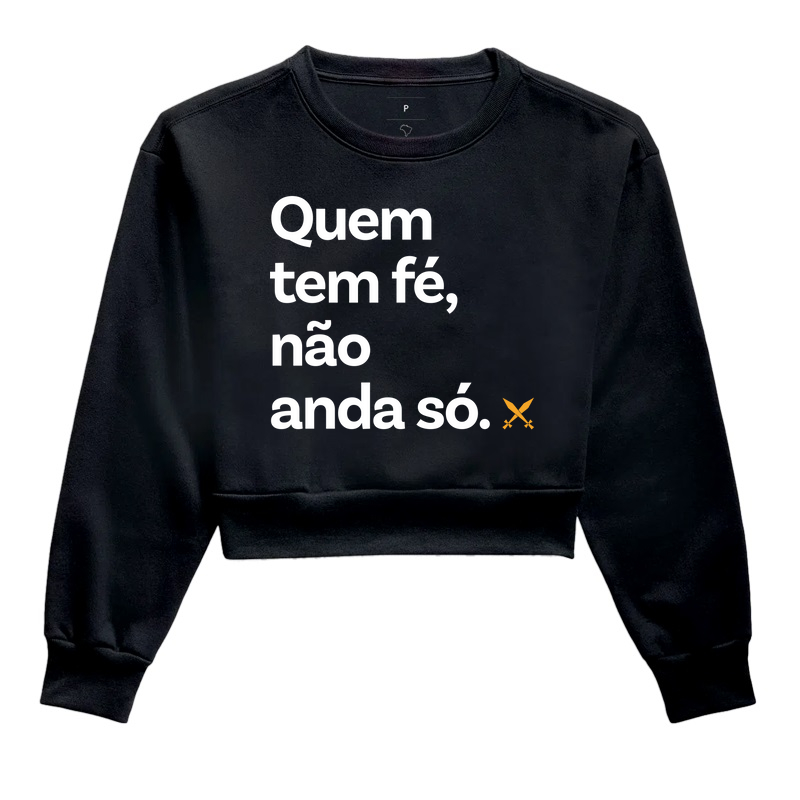 QUEM TEM FÉ NÃO ANDA SÓ