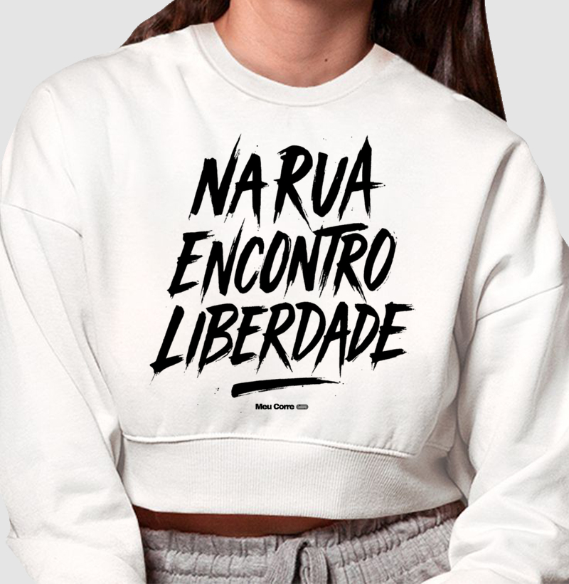 RUA E LIBERDADE!