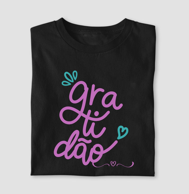 Camiseta / T-shirt Gratidão