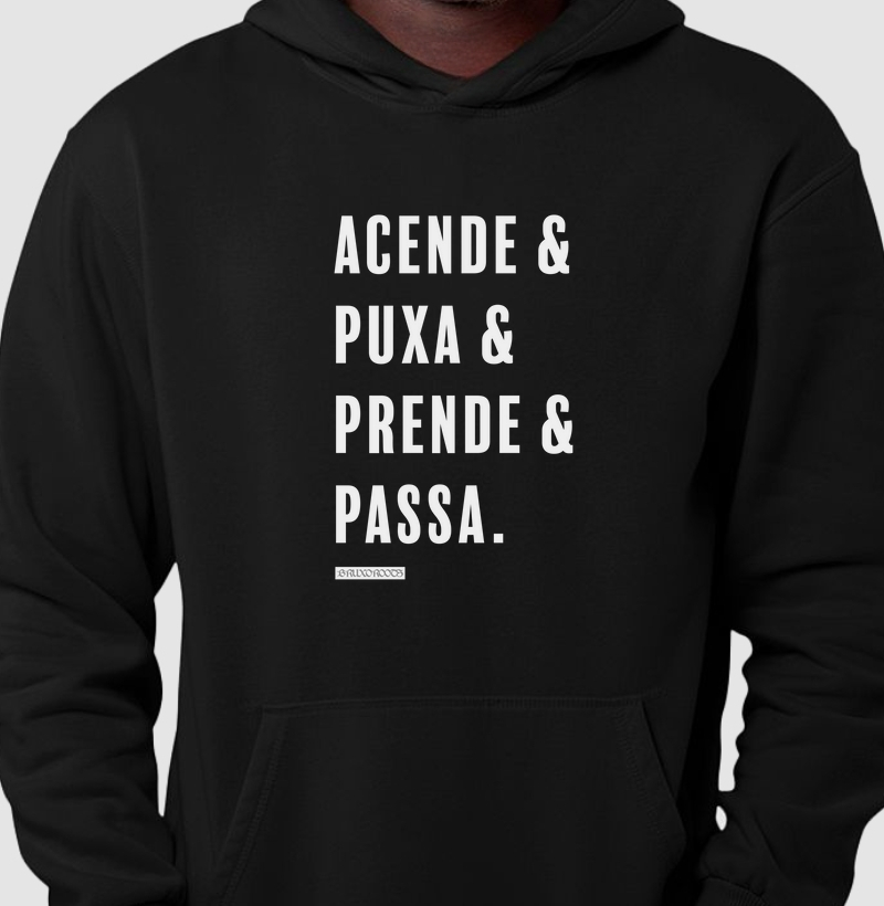 Moletom com Caupuz BR00087 Acende & Puxa & Prende & Passa