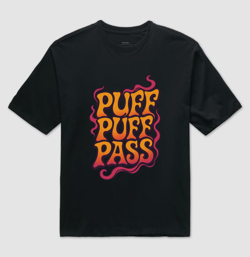 Camiseta oversized - Puff, Puff, Pass