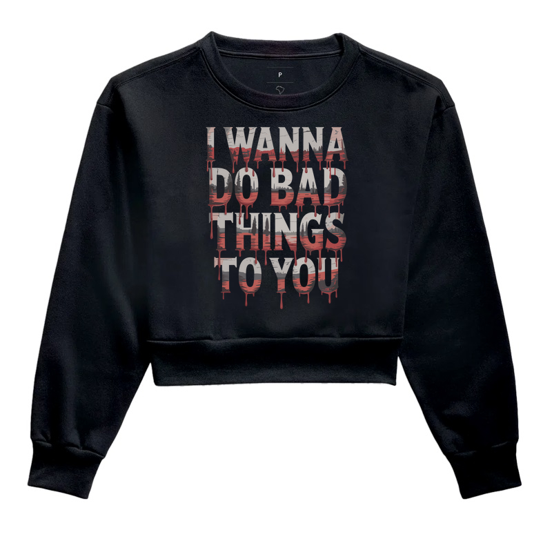 Bad Things