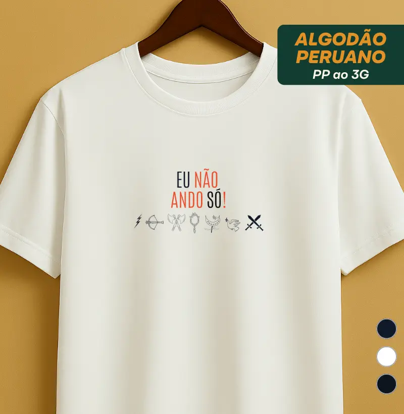 Eu não ando só!
