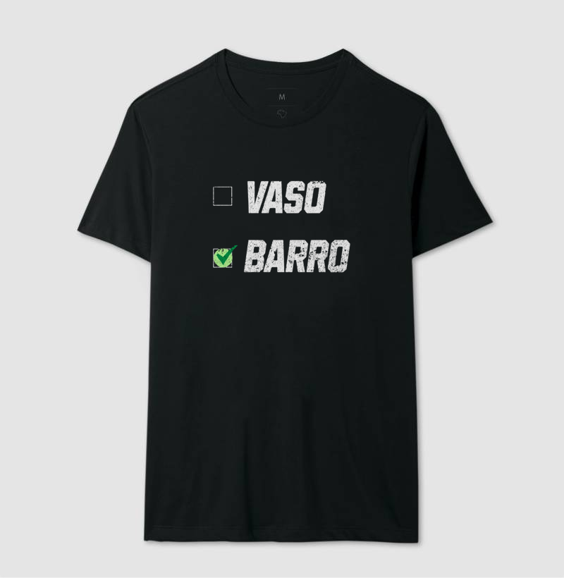 CAMISETA VASO OU BARRO