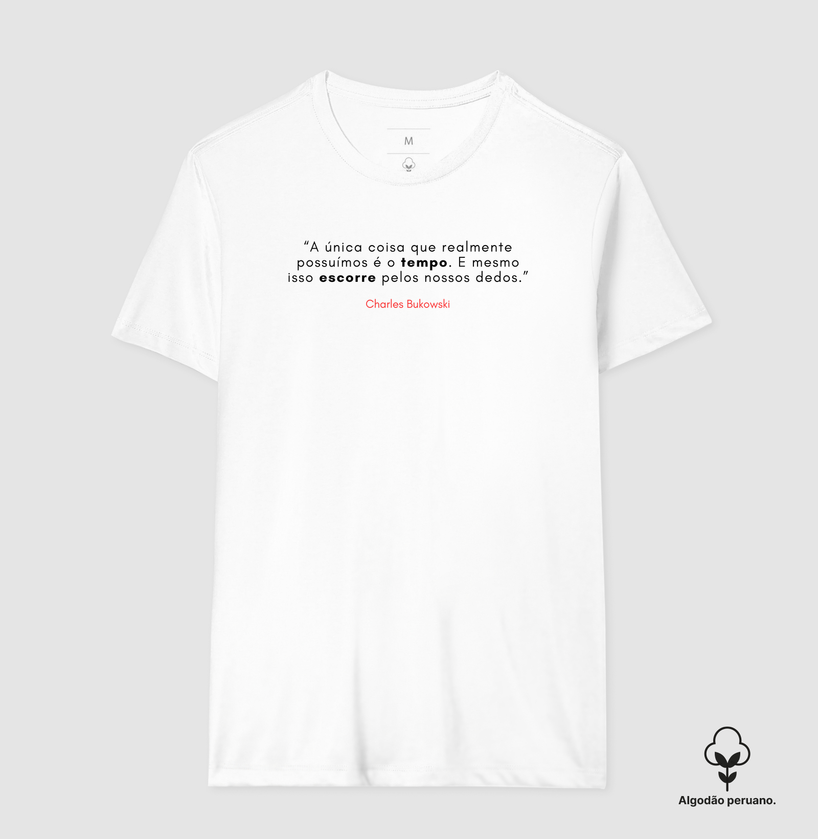Camiseta Em Algodão Peruano Charles Bukowski Tempo