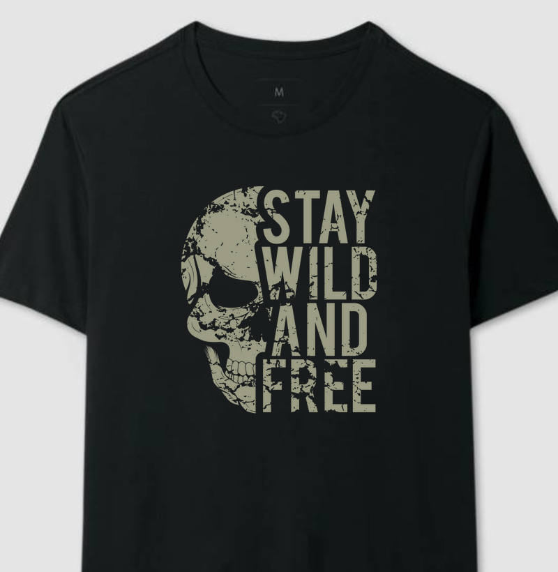 Skull Stay Wild and Free
