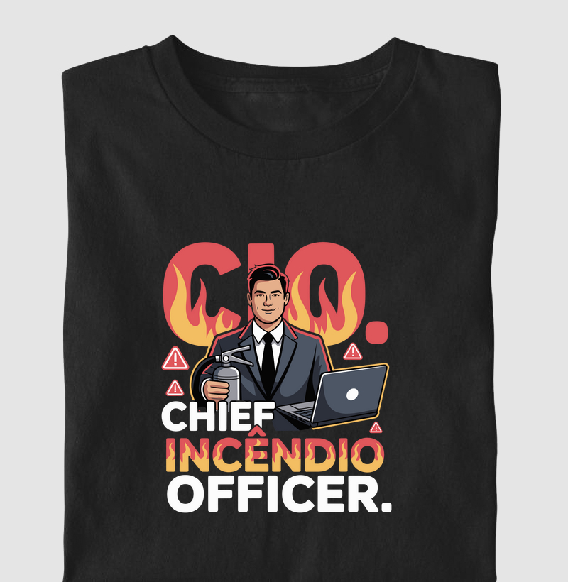 CIO – Chief Incêndio Officer