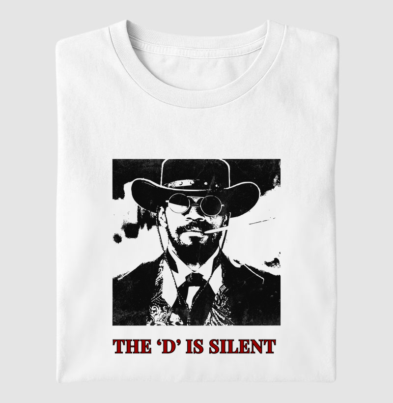 Camiseta The ‘D’ Is Silent – Django Livre