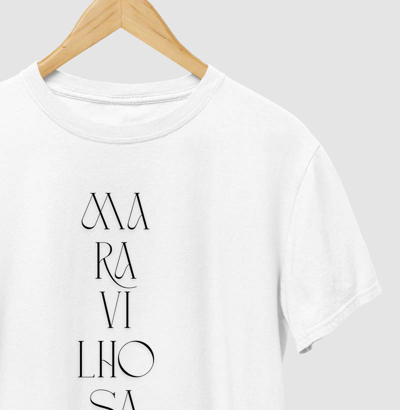 T-shirt maravilhosa