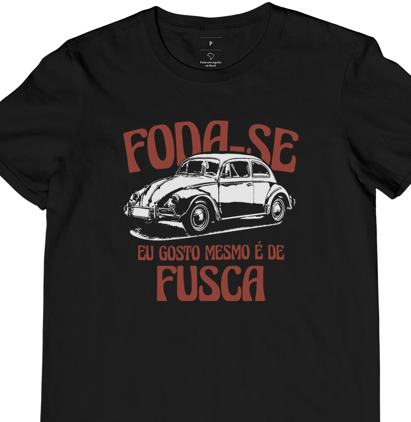 Foda-se, eu gosto mesmo é de Fusca