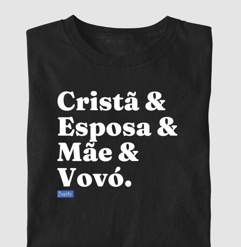 Cristã, Esposa, Mãe e Vovó