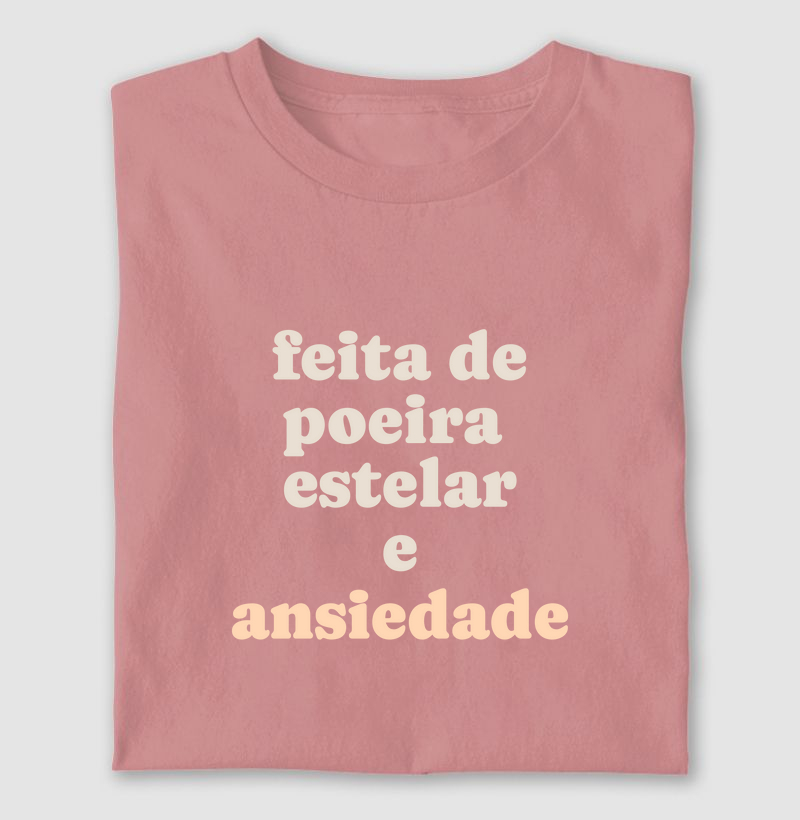 Feita de Poeira Estelar e Ansiedade