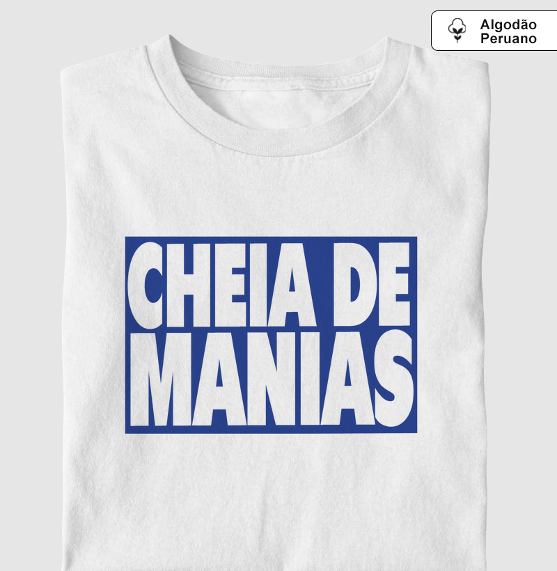Camiseta Cheia de Manias Pima