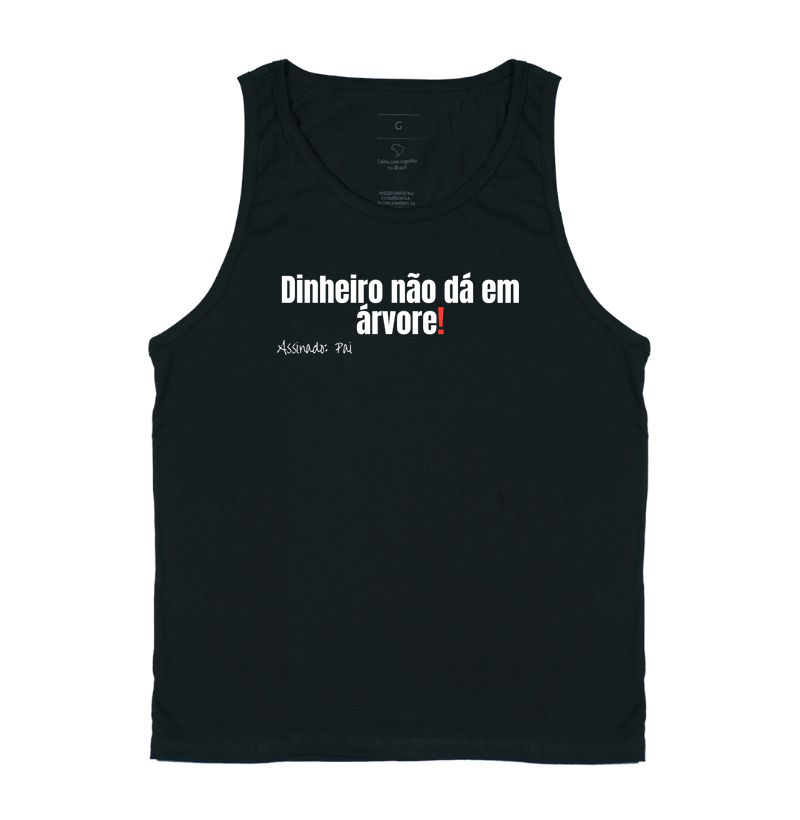 Dinheiro não dá em árvore!