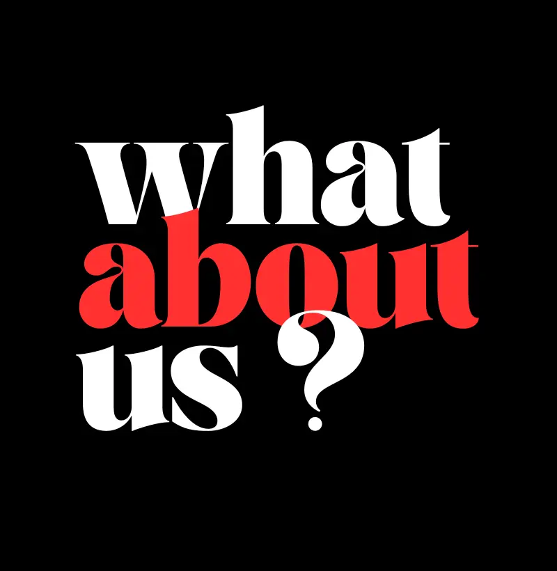 What About Us?