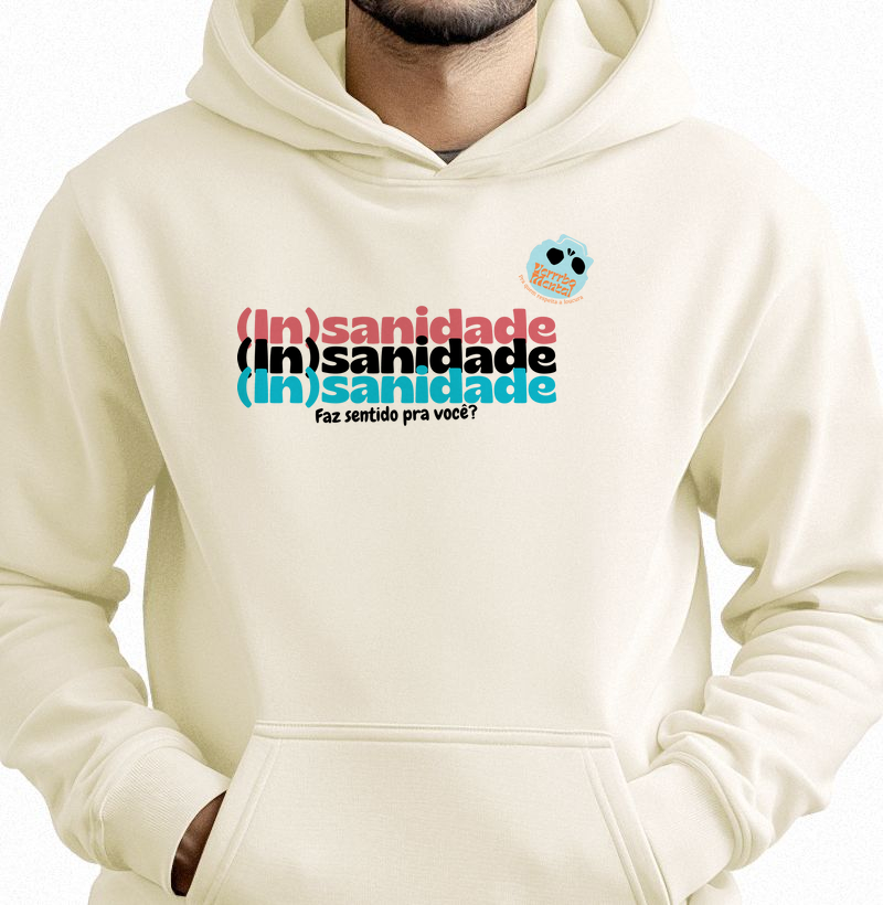 Moletom (In)sanidade