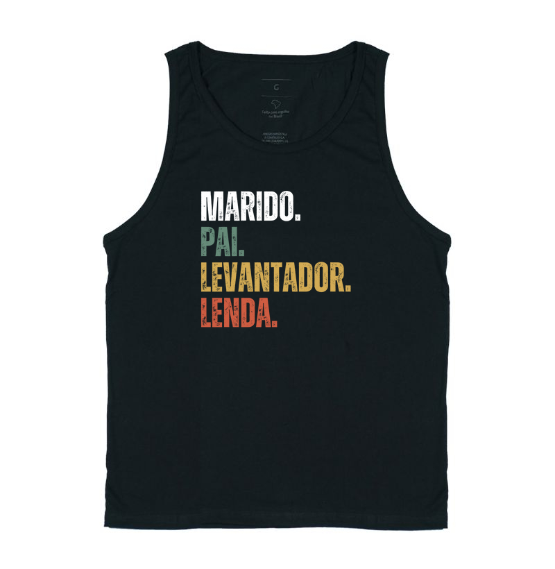Marido, Pai, Levantador, Lenda