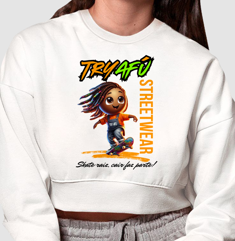 🔥🛹 Cropped Moletom Try Afú "Skate Raiz: Cair Faz Parte" Estilo, conforto e atitude na medida certa!🛹💥