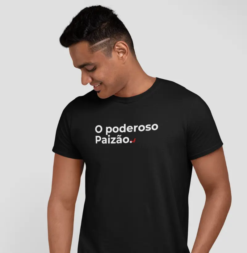 Camiseta O Poderoso Paizão