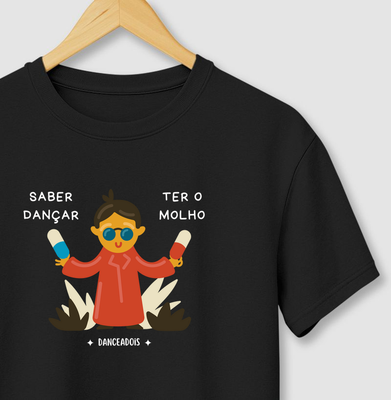 Dançar muito ou ter o molho?