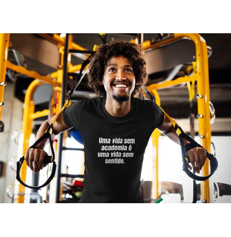 Camiseta Uma vida sem academia é uma vida sem sentido