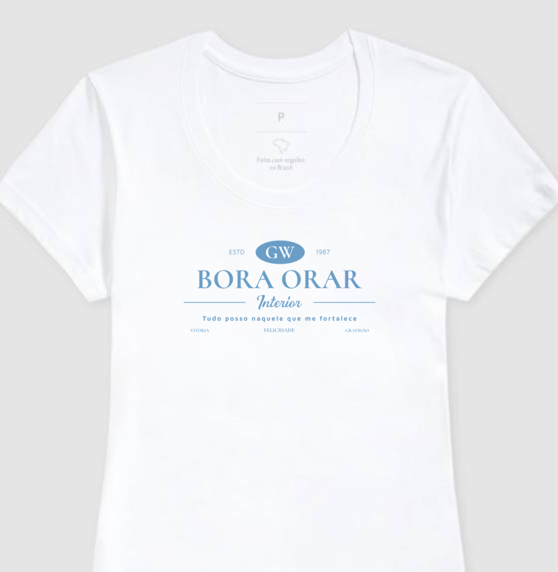 Camiseta Feminina Cristã Bora Orar