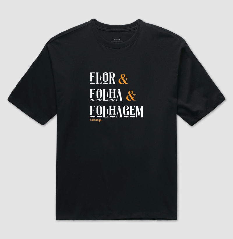 Camiseta Flor e Folha e Folhagem – Amor por Verde em Palavras - Na Manga