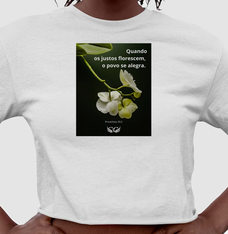 Cropped Quando os Justos Florescem, o Povo se Alegra. Provérbios 29.2