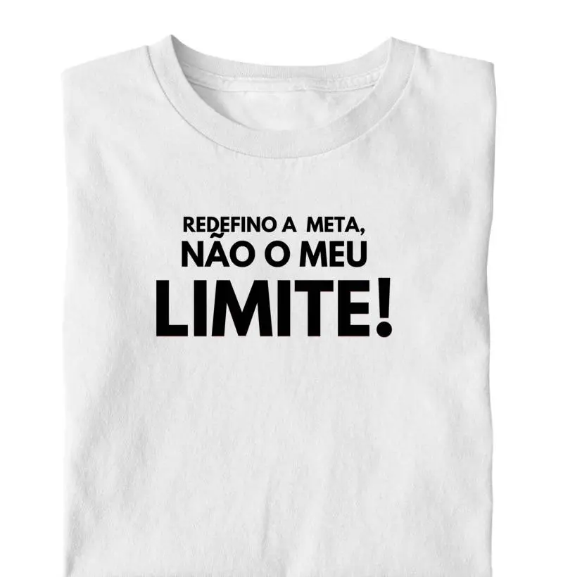 Redefino a meta, não meu o limite.