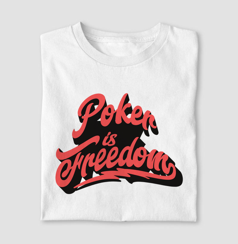 Descrição para Loja - Camiseta "Poker is Freedom"
