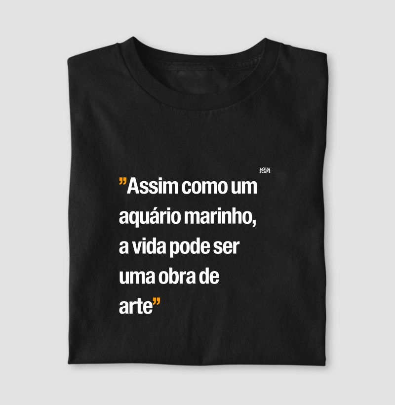 Frase: Assim como um aquário marinho...