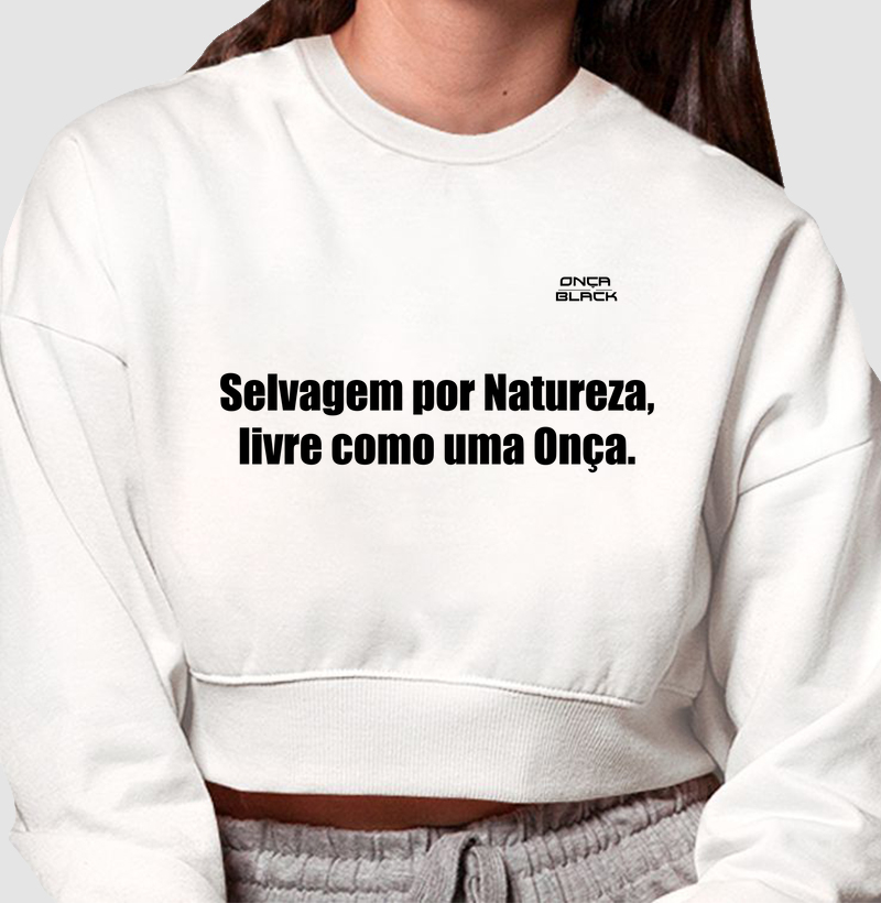 Cropped Moletom Selvagem por Natureza