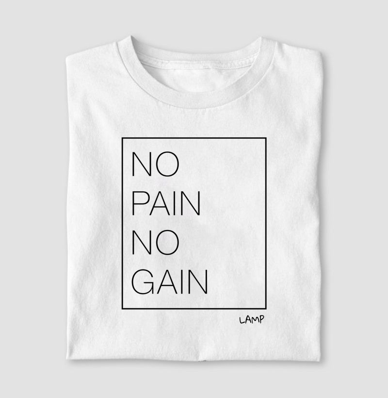 No Pain No Gain